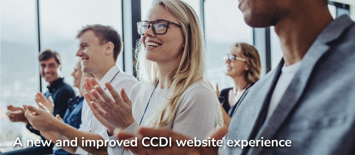Coming soon: A new and improved CCDI website experience 